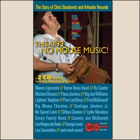This Ain't No Mouse Music - V/A - Musik - ARHOOLIE - 0096297054529 - 26. september 2019