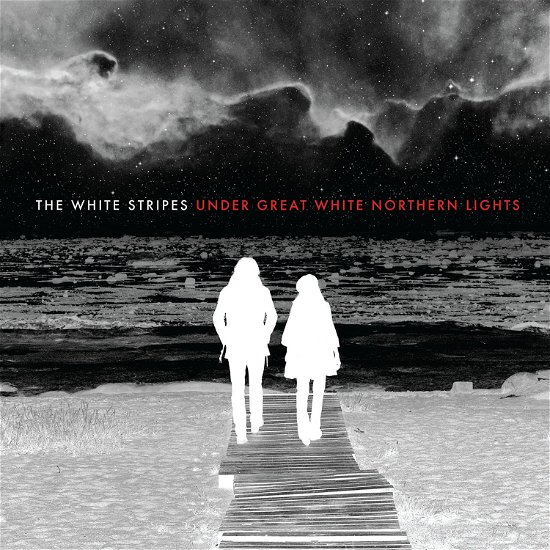 Under Great White Northern Lights (Live) - The White Stripes - Musiikki - LEGACY - 0194399009529 - perjantai 30. heinäkuuta 2021