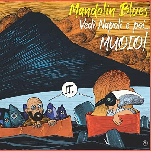 Cover for Mandolin Blues · Vedi Napoli E Poi? Muoio! (CD) (2022)