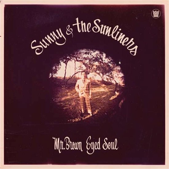 Mr. Brown Eyed Soul - Sunny & the Sunliners - Muzyka - BIG CROWN - 0349223003529 - 22 września 2017