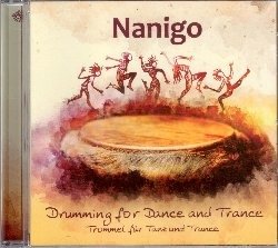 Cover for Nanigo · Drumming for Dance and Trance (CD) (2019)
