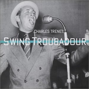 Cover for Charles Trenet · Swing Troubadour (CD) (2009)