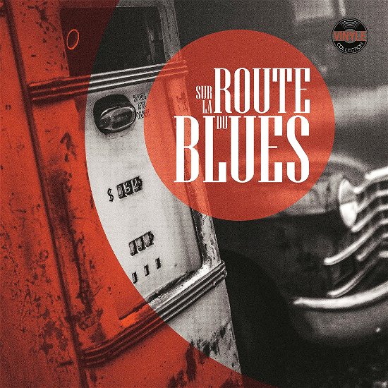 Cover for Sur La Route Du Blues (LP) (2022)
