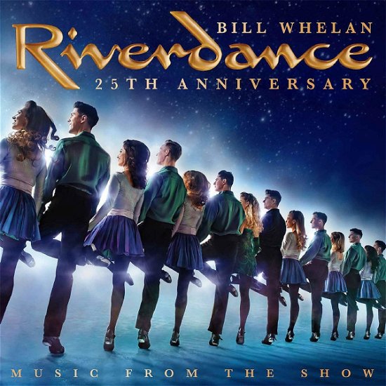 Riverdance 25th Anniversary: Music from the Show 2lp - Bill Whelan - Music - SOUNDTRACK/SCORE - 0602508449529 - January 24, 2020