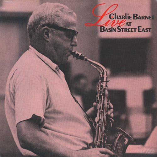 Cover for Charlie Barnet · Live at Basin Street East (CD) (2006)