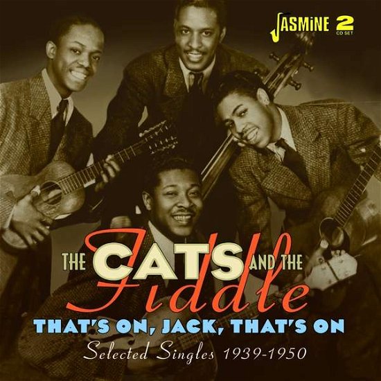 Cover for Cats &amp; the Fiddle · That's on Jack Thats On: Selected Singles 1939-50 (CD) (2020)