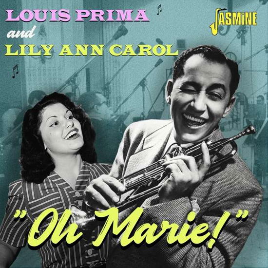 Prima, Louis & Lily Ann Carol · Oh Marie! (CD) (2021)