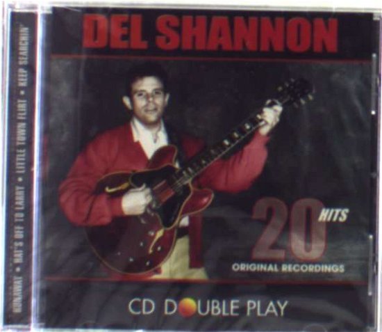 20 Hits: Original Recordings - Del Shannon - Musiikki - Masters Intercontine - 0607707405529 - tiistai 29. elokuuta 2000