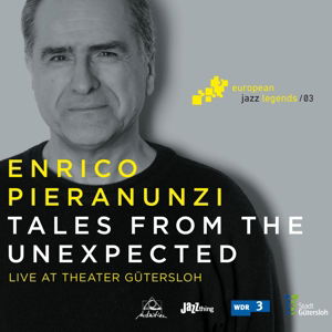 Cover for Enrico Pieranunzi · Tales From The Unexpected (CD) [Digipak] (2015)