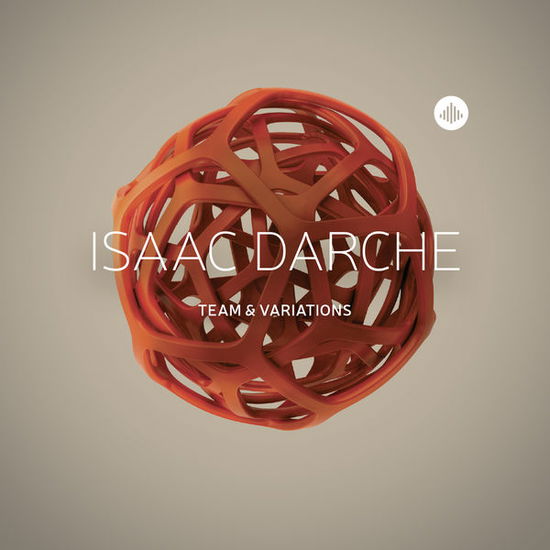 Cover for Isaac Darche · Team And Variations (CD) (2014)