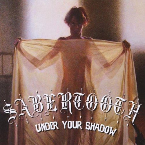 Cover for Sabertooth · Under Your Shadow (CD) (2010)