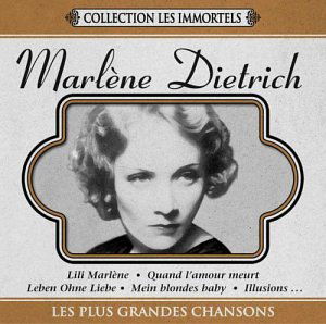 Les Immortels - Marlene Dietrich - Muzyka - SELECT - 0619061191529 - 30 czerwca 1990