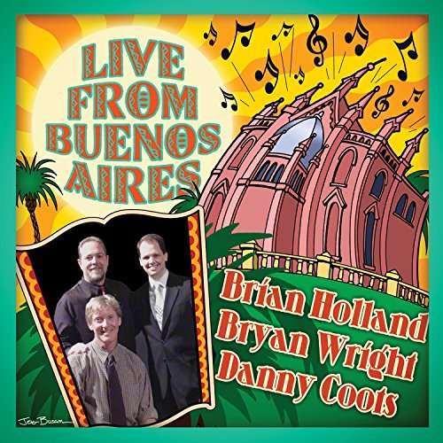 Cover for Holland,brian / Wright,bryan · Live from Buenos Aires (CD) (2015)