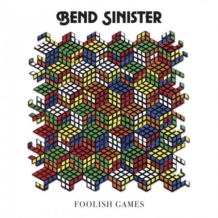 Cover for Bend Sinister · Foolish Games (CD) (2018)