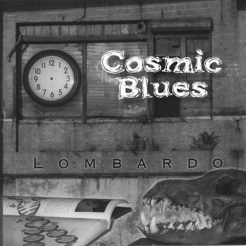 Cover for Lombardo · Cosmic Blues (CD) (2003)