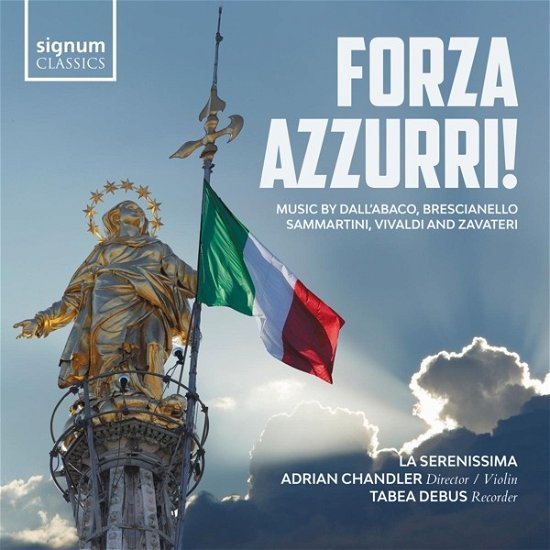 La Serenissima / Adrian Chandler · Forza Azzurri! Music By DallAbaco / Brescianello / Sammartini / Vivaldi And Zavateri (CD) (2022)