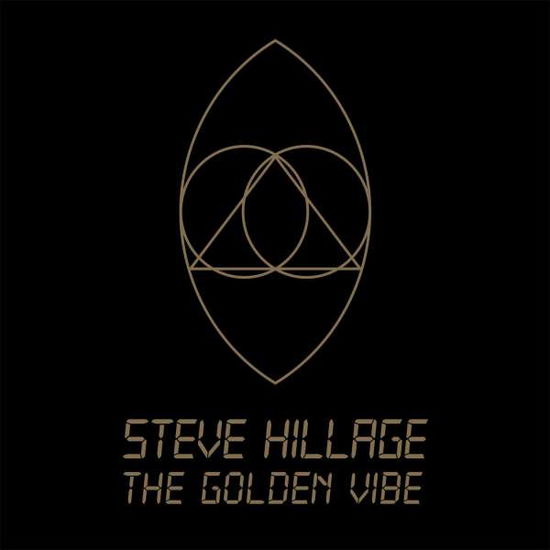 The Golden Vibe - Steve Hillage - Musiikki - MADFISH - 0636551815529 - perjantai 9. elokuuta 2019