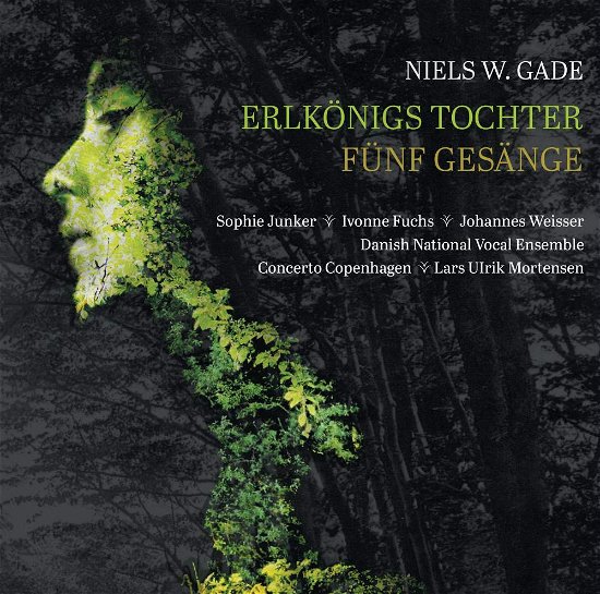 Niels W. Gade: Erlkonigs Tochter / Funf Gesange - Gade / Junker / Concerto Copenhagen - Musik - DACAPO - 0636943603529 - 8 mars 2019
