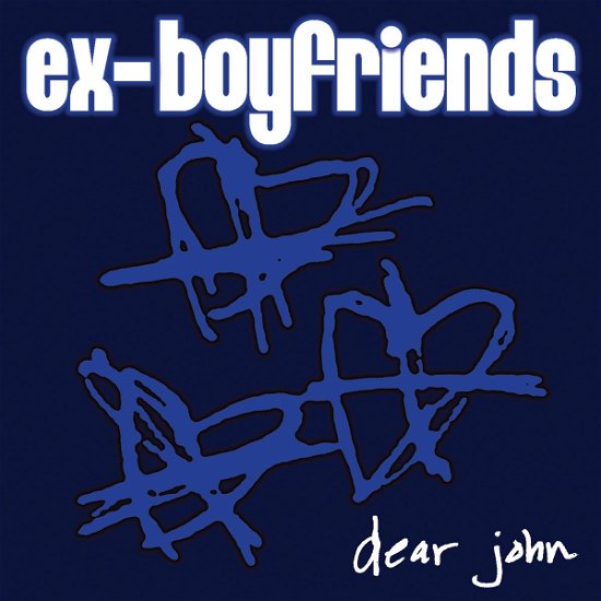 Cover for Ex-boyfriends · Dear John (CD) (2006)