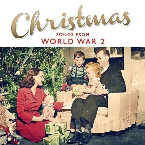 Various Artists - Christmas Songs from Ww2 - Muziek - Crimson - 0654378056529 - 14 december 2020