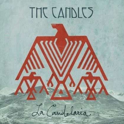 Cover for Candles · Candelaria (CD) [Digipak] (2013)