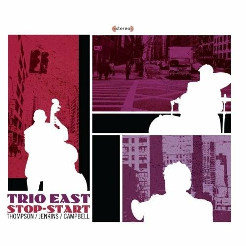 Cover for Trio East · Trio East - Stop Start (CD)