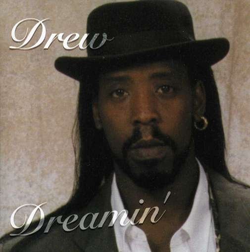 Cover for Drew · Dreamin (CD) (2002)