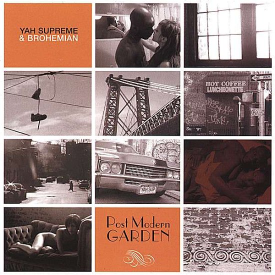 Cover for Yah Supreme · Post Modern Garden (CD) (2006)