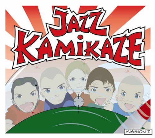 Jazz Kamikaze · Mission 1 (CD) [Digipak] (2019)