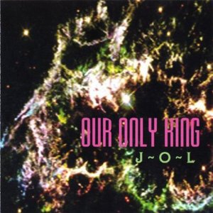 Cover for Jol · Our Only King (CD) (2003)