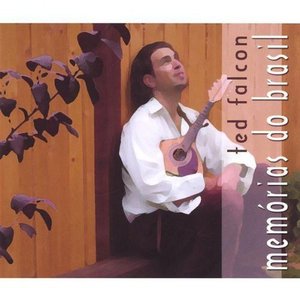 Cover for Ted Falcon · Memorias Do Brasil (CD) (2005)