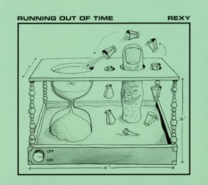 Cover for Rexy · Running Out Of Time (CD) [Digipak] (2016)