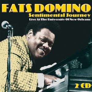 Cover for Fats Domino · Sentimental Journey: Live at the University of New Orleans (CD) (2017)
