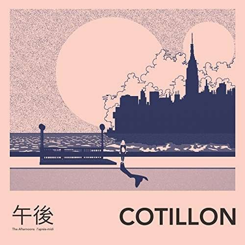 Cover for Cotillon · Afternoons (LP) (2017)