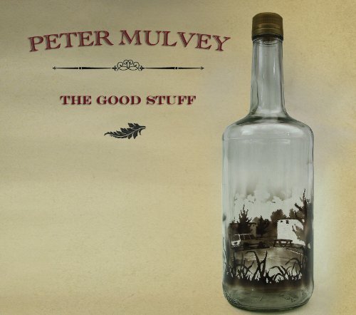 Cover for Peter Mulvey · The Good Stuff (CD) (2012)