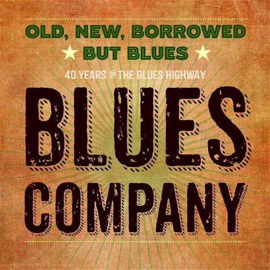 Cover for Blues Company · Old New Borrowed but Blues (CD) [Digipak] (2016)