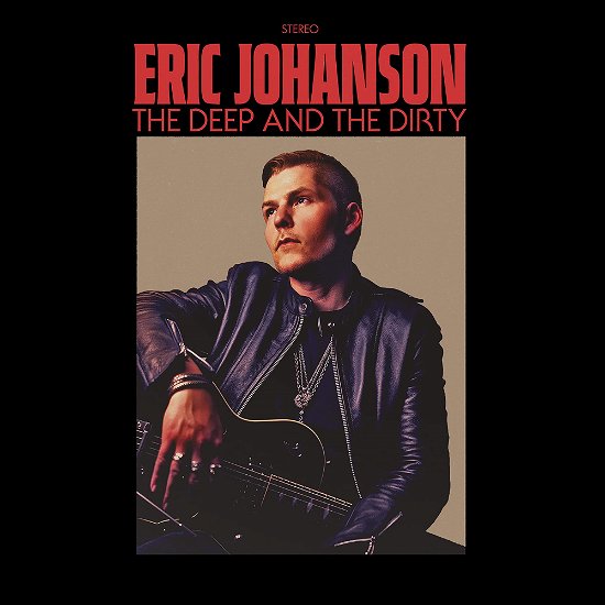 Cover for Eric Johanson · Deep And The Dirty (CD) (2023)