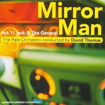 Mirror Man - David Thomas - Música - COOKING VINYL - 0711297157529 - 31 de marzo de 1999
