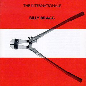 The Internationale - Billy Bragg - Música - COOKING VINYL - 0711297470529 - 8 de março de 2006