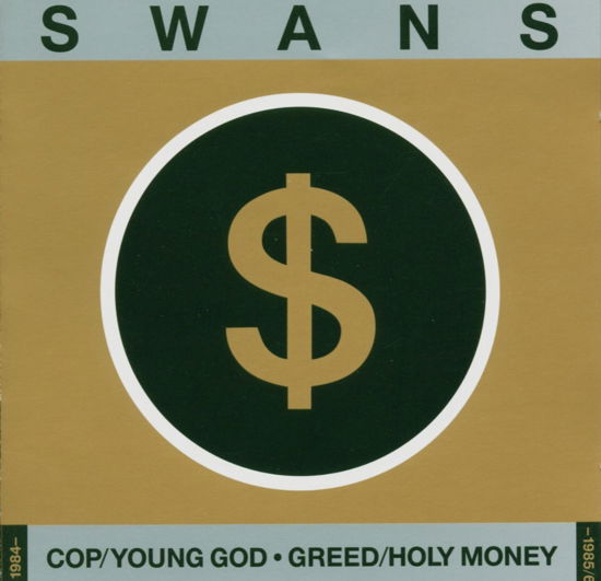 Cop / Young God / Greed / Holy Money - Swans - Musik - FAB DISTRIBUTION - 0711297553529 - 25 juli 2005