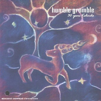 30 Years Kolinda - Humble Grumble - Música - PAN - 0713958009529 - 11 de janeiro de 2019
