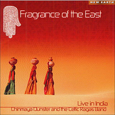 Cover for Chinmaya Dunster · Dunster Chinmaya - Fragrance Of The East (CD) (2005)