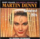 Greatest Hits - Martin Denny - Muziek - CURB - 0715187768529 - 25 mei 2018