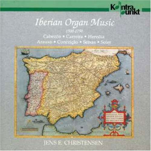 Iberian Organ Music - Jens E. Christensen - Musiikki - KONTRAPUNKT - 0716043203529 - torstai 11. marraskuuta 1999