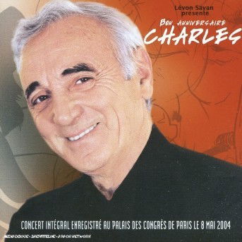 Palais Des Congres 2004 - Charles Aznavour - Musik - EMI - 0724347436529 - 24. Mai 2024