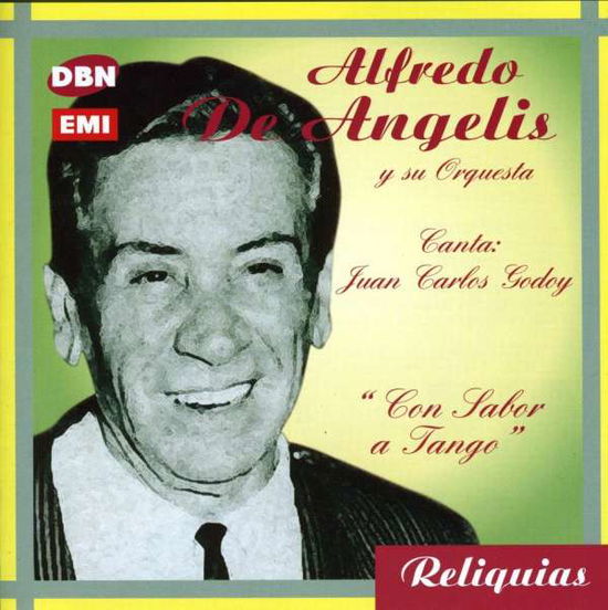 Con Sabor a Tango [canta J C G - Alfredo De Angelis - Muzyka - DBN - 0724347759529 - 3 maja 2005