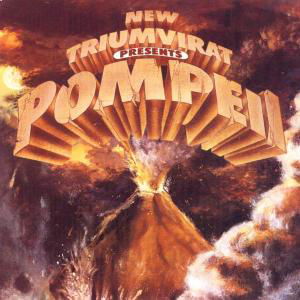 Triumvirat · Pompeji (Rem) (CD) [Remastered edition] (2009)