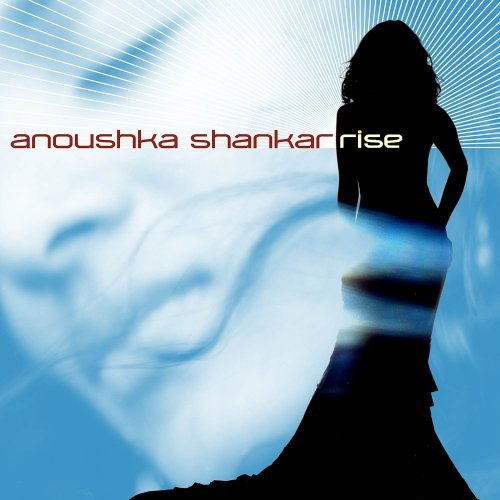 Rise - Anoushka Shankar - Musiikki - ANGEL - 0724358029529 - maanantai 27. maaliskuuta 2006