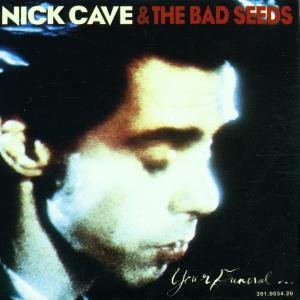 Nick Cave & The Bad Seeds · Your Funeral My Trial (CD) (2001)