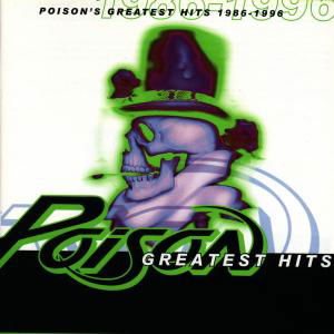 Greatest Hits - 1986-1996 - Poison - Muziek - EMI - 0724385337529 - 10 januari 1997